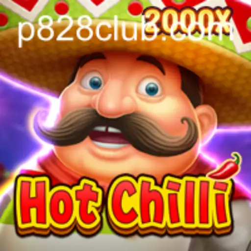 Exploring 'HotChilli': The Fiery Game of P828 Unveiled